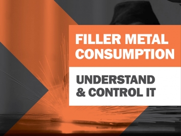 Understanding & Controlling Filler Metal Consumption