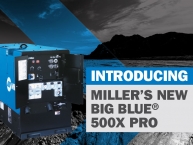 Introducing the NEW Ultra Reliable - Miller Big Blue 500X Pro!